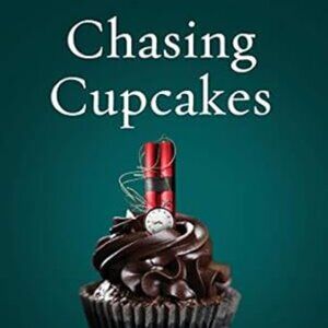 Chasing Cupcakes by Elizabeth Benton